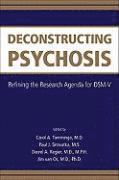 Deconstructing Psychosis 1