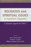 Religious and Spiritual Issues in Psychiatric Diagnosis 1