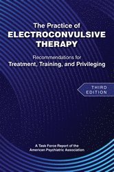 bokomslag Practice of Electroconvulsive Therapy