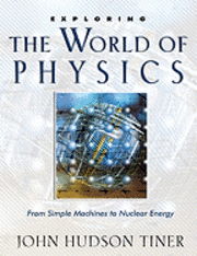 Exploring the World of Physics 1