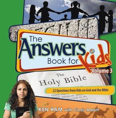 bokomslag Answers Book For Kids Vol 3: God And The Bible