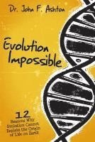 John Ashton - Evolution Impossible, Häftad