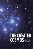 bokomslag The Created Cosmos: What the Bible Reveals about Astronomy