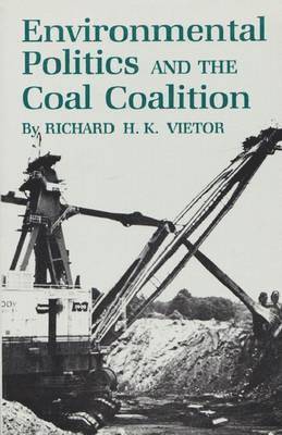 bokomslag Environmental Politics and the Coal Coalition