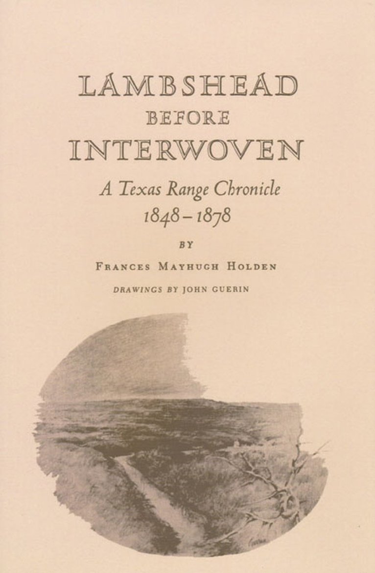 F. Holden, Frances M. Holden, Frances M Holden - Lambshead Before Interwoven, Inbunden