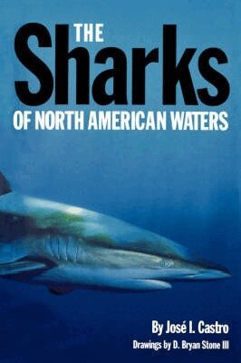 Castro - Sharks of North American Waters, Häftad