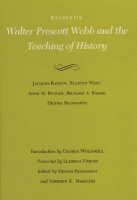 bokomslag Essays on Walter Prescott Webb and the Teaching of History