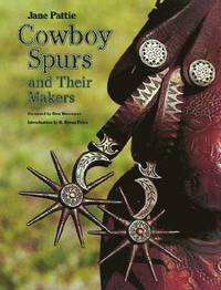 bokomslag Cowboy Spurs and Their Makers