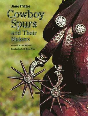 Cowboy Spurs and Their Makers 1