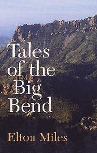bokomslag Tales of Big Bend