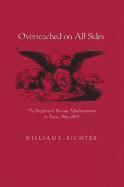 Richter- W, William L. Richter - Overreached on All Sides, Inbunden