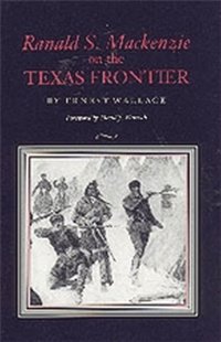 bokomslag Ranald S. Mackenzie on the Texas Frontier