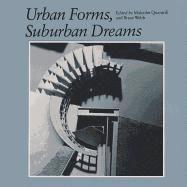 bokomslag Urban Forms, Suburban Dreams