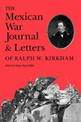 Miller, Robert R. Miller - Mexican War Journal, Häftad