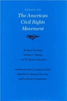 Essays on the American Civil Rights Movement 1