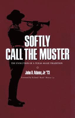 Softly Call the Muster 1