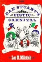 bokomslag Dan Stuarts Fistic Carnival