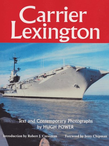 Hugh Power - Carrier ""Lexington, Häftad