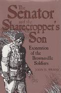 Senator & the Sharecroppers Son