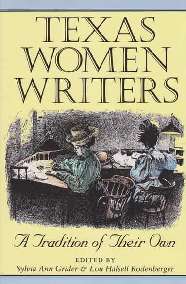 bokomslag Texas Women Writers