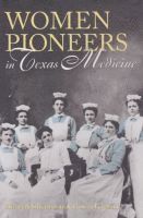 bokomslag Women Pioneers in Texas Medicine