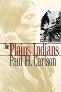 bokomslag The Plains Indians