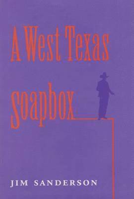 West Texas Soapbox 1