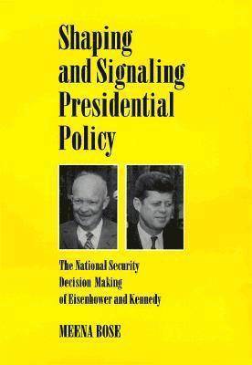 bokomslag Shaping and Signaling Presidential Policy