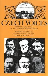 bokomslag Czech Voices: Stories from Texas in the &quot;&quot;Amerikan Narodni Kalendar