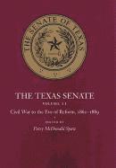 bokomslag The Texas Senate v. 2; Civil War to the Eve of Reform, 1861-89