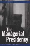 Managerial Presidency, Second Edition