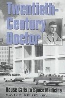 bokomslag Twentieth-Century Doctor