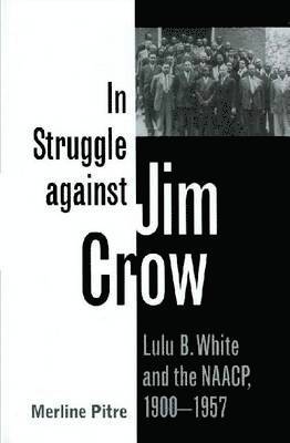 bokomslag In Struggle against Jim Crow