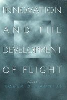 Innovation and the Development of Flight 1