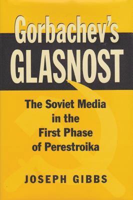 Gorbachev's Glasnost 1