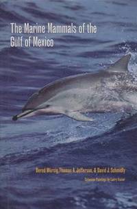 bokomslag The Marine Mammals of the Gulf of Mexico