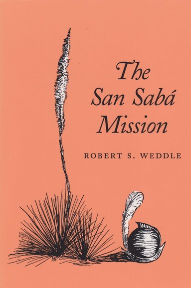 bokomslag San Saba Mission
