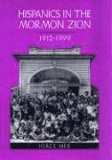 Hispanics in the Mormon Zion, 1912-1999