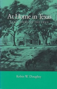 bokomslag At Home in Texas