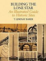bokomslag Building the Lone Star