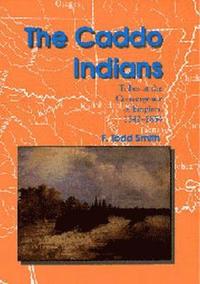 bokomslag The Caddo Indians