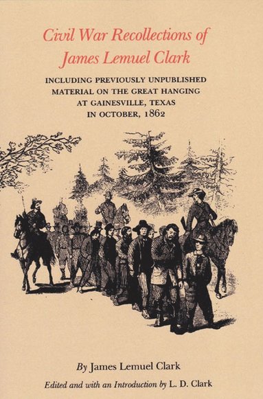 bokomslag Civil War Recollections Of James Lemuel Clark