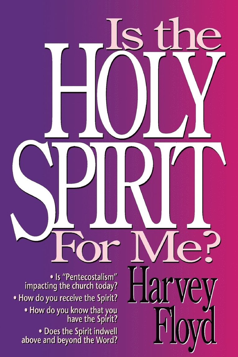 Harvey Floyd - Is the Holy Spirit for Me?, Häftad