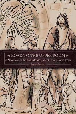 Road to the Upper Room 1