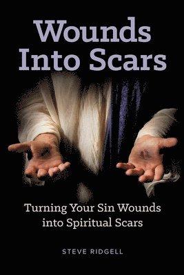 Wounds Into Scars 1