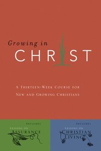 bokomslag Growing in Christ