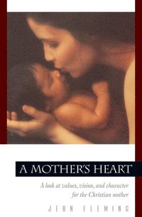 bokomslag A Mother's Heart