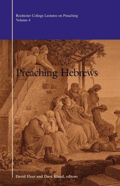 bokomslag Preaching Hebrews