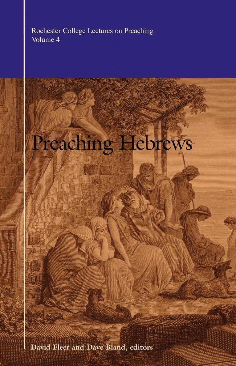 D Fleer, D Bland, D. Fleer, D. Bland - Preaching Hebrews, Häftad