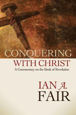 Conquering with Christ 1